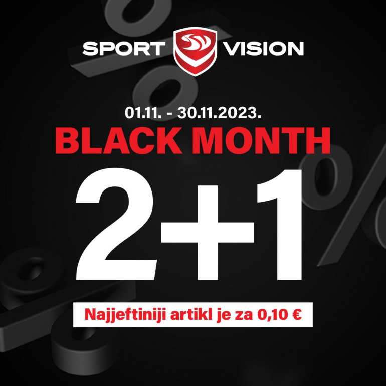 BLACK MONTH 2+1 AKCIJA!