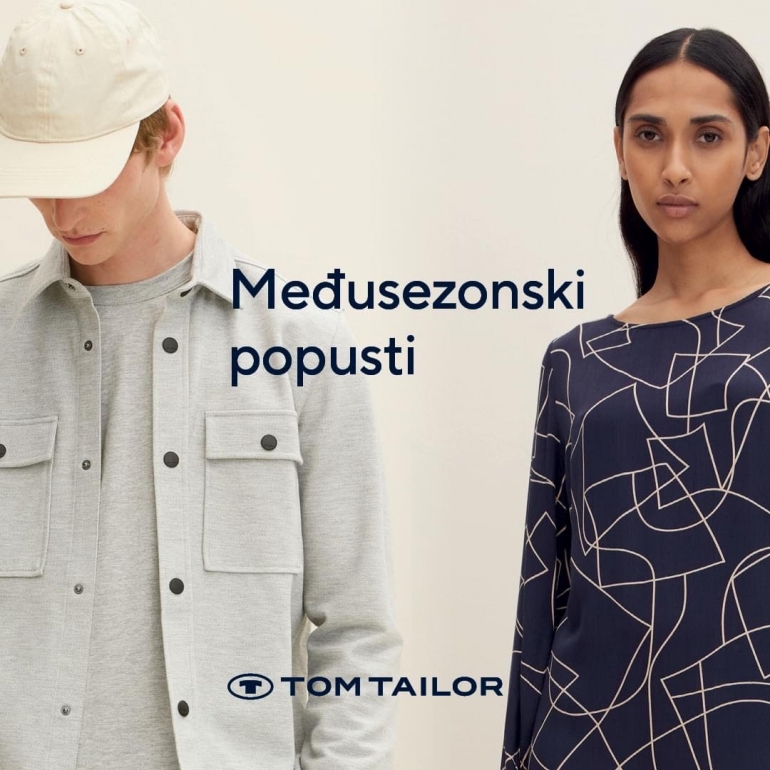 TOM TALIOR MEĐUSEZONSKI POPUSTI 